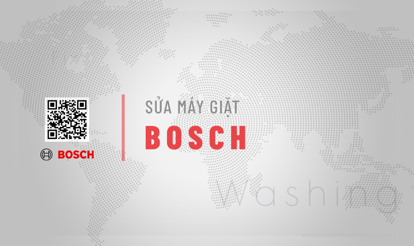 Sửa máy giặt Bosch tại Hà Nội | Dịch vụ hãng, Uy tín số #1 4 Thông tin dịch vụ sửa máy giặt Bosch tại Hà Nội | Dịch vụ hãng, Uy tín số #1 của Trạm bảo hành Bosch Việt Nam