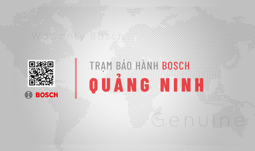 Trung tâm bảo hành Bosch tại Quảng Ninh | 4 địa chỉ gần bạn 7 Thông tin về Trung tâm bảo hành Bosch tại Quảng Ninh | 4 địa chỉ gần bạn