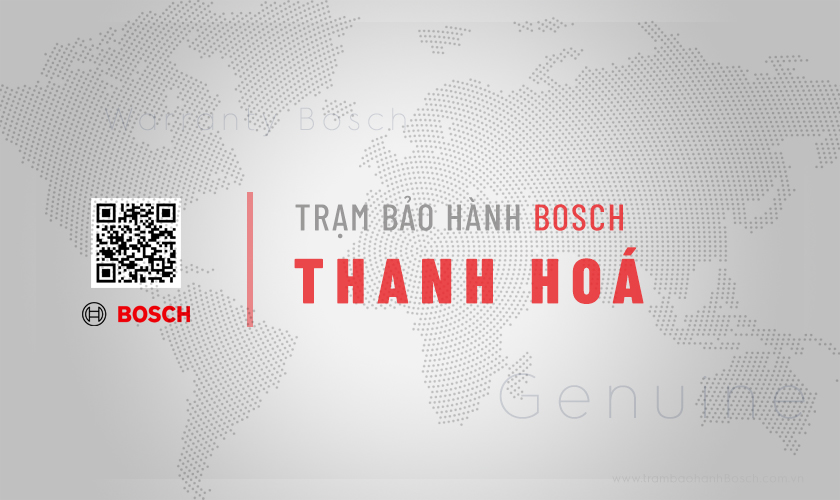 Trung tâm bảo hành Bosch tại Thanh Hoá | 2 địa chỉ gần bạn 6 Thông tin về Trung tâm bảo hành Bosch tại Thanh Hoá | 2 địa chỉ gần bạn