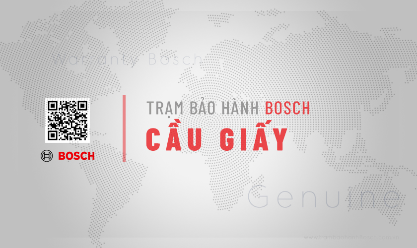 Trung tâm bảo hành Bosch tại Cầu Giấy | Chính hãng 4 Trung tâm bảo hành Bosch tại Cầu Giấy | Chính hãng