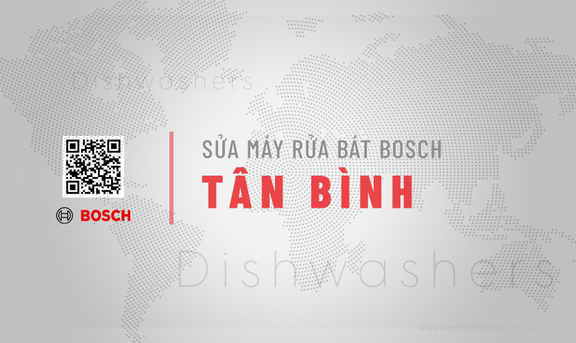 Sửa máy rửa bát Bosch tại Tân Bình | Uy tín, Chuyên nghiệp 8 Thông tin về sửa máy rửa bát Bosch tại Tân Bình | Uy tín, Chuyên nghiệp